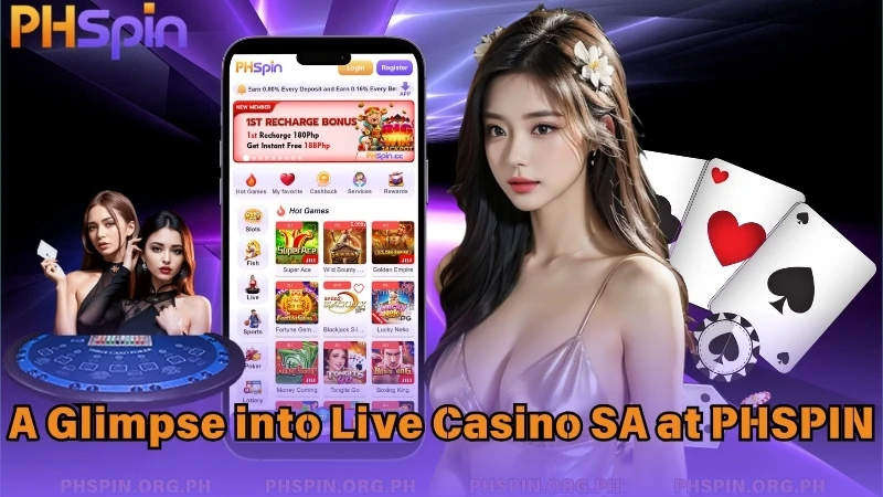 A Glimpse into Live Casino SA at PHSPIN