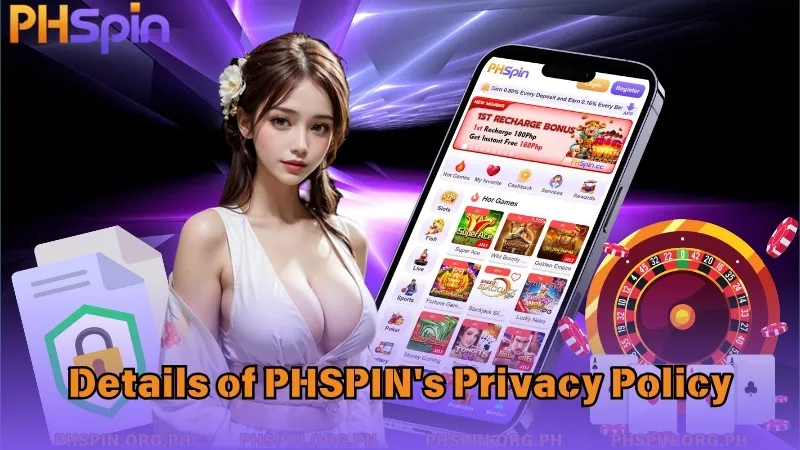 Details of PHSPIN's Privacy Policy