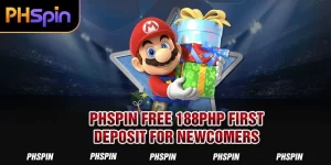 PHSPIN Free 188PHP First Deposit for Newcomers