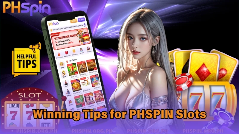 Winning Tips for PHSPIN Slots